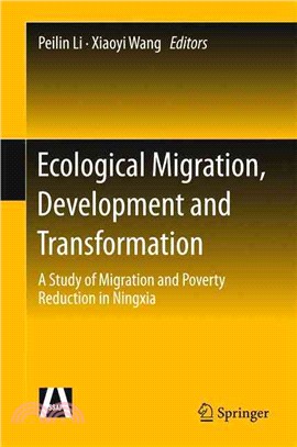 Ecological Migration, Development and Transformation ― A Study of Migration and Poverty Reduction in Ningxia