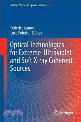 Optical Technologies for Extreme-ultraviolet and Soft X-ray Coherent Sources