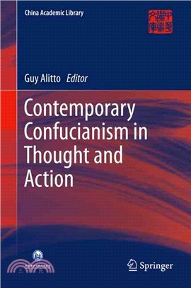 Contemporary Confucianism in Thought and Action