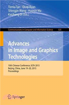 Advances in Image and Graphics Technologies ― 10th Chinese Conference, Igta 2015, Beijing, China, June 19-20, 2015, Proceedings