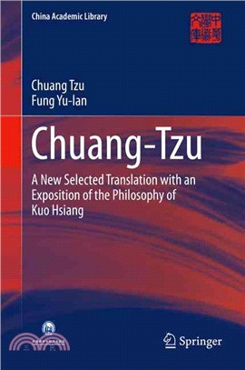 Chuang-tzu ― A New Selected Translation With an Exposition of the Philosophy of Kuo Hsiang