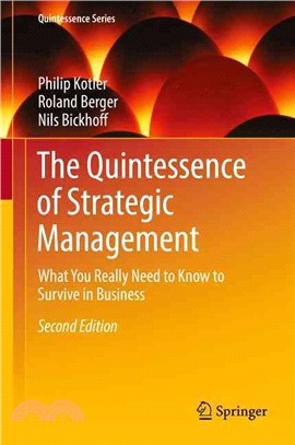 Quintessenz Des Strategischen Managements ― What You Really Need to Know to Survive in Business