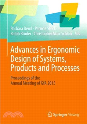 Advances in Ergonomic Design of Systems, Products and Processes ― Proceedings of the Annual Meeting of Gfa 2015