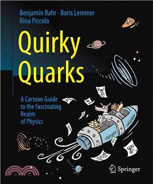 Quirky Quarks ― A Cartoon Guide to the Fascinating Realm of Physics