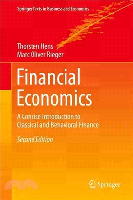 Financial Economics ― A Concise Introduction to Classical and Behavioral Finance