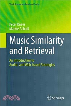 Music Similarity and Retrieval ― An Introduction to Audio- and Web-based Strategies