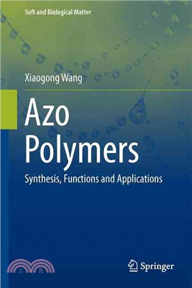 Azo Polymers ― Synthesis, Functions and Applications