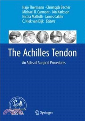 The Achilles Tendon：An Atlas of Surgical Procedures