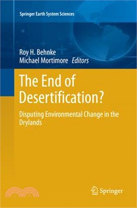 The End of Desertification? ― Disputing Environmental Change in the Drylands