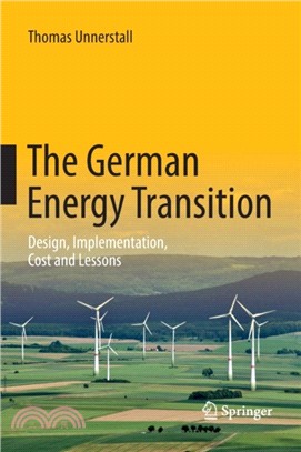 The German Energy Transition：Design, Implementation, Cost and Lessons