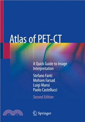 Atlas of PET-CT：A Quick Guide to Image Interpretation