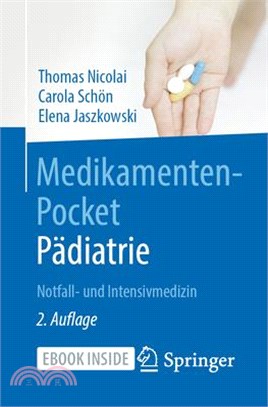 Medikamenten-Pocket Pädiatrie - Notfall- Und Intensivmedizin