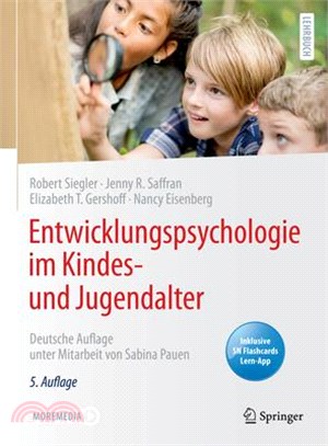 Entwicklungspsychologie Im Kindes- Und Jugendalter: Deutsche Auflage Unter Mitarbeit Von Sabina Pauen