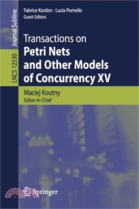 Transactions on Petri Nets and Other Models of Concurrency XV
