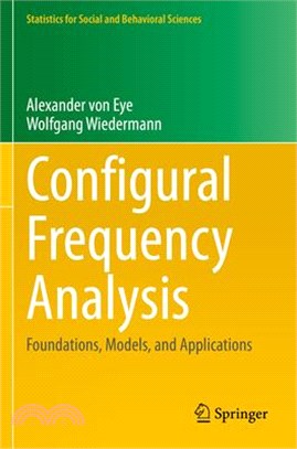 Configural Frequency Analysis: Foundations, Models, and Applications