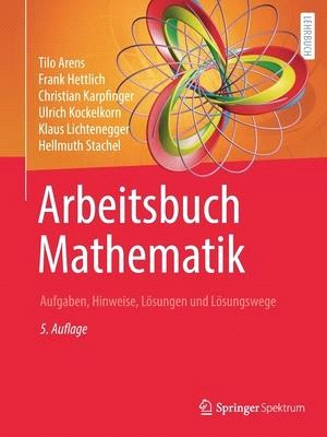 Arbeitsbuch Mathematik: Aufgaben, Hinweise, Lösungen Und Lösungswege