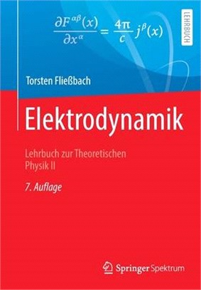 Elektrodynamik: Lehrbuch zur Theoretischen Physik II