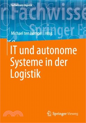 It Und Autonome Systeme in Der Logistik
