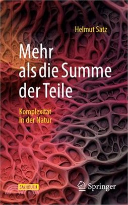 Mehr ALS Die Summe Der Teile: Komplexität in Der Natur