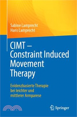 Cimt - Constraint Induced Movement Therapy: Evidenzbasierte Therapie Bei Leichter Und Mittlerer Armparese