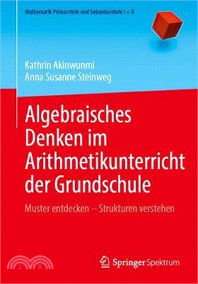 Algebraisches Denken Im Arithmetikunterricht Der Grundschule: Muster Entdecken - Strukturen Verstehen