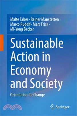 Sustainable Action in Economy and Society: Orientation for Change