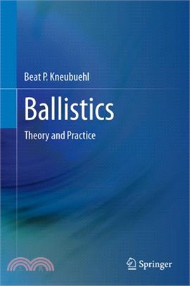 Ballistics: Theory and Practice