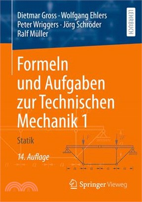 Formeln Und Aufgaben Zur Technischen Mechanik 1: Statik