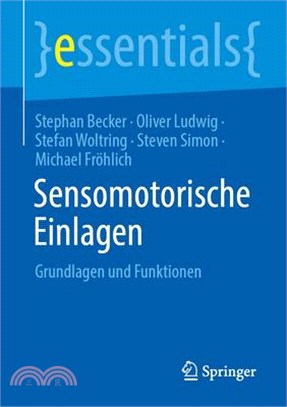 Sensomotorische Einlagen: Grundlagen Und Funktionen