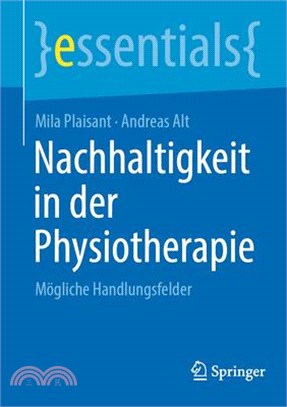 Nachhaltigkeit in Der Physiotherapie: Mögliche Handlungsfelder