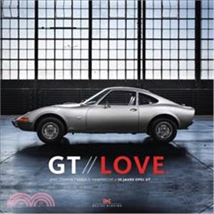 GT Love: 50 Years of Opel GT