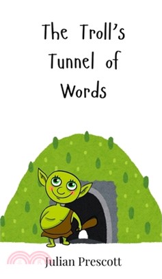 The Troll's Tunnel of Words
