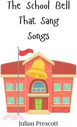 The School Bell That Sang Songs