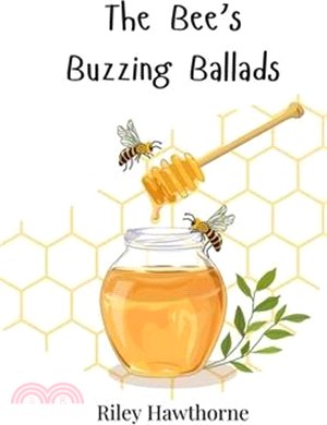 The Bee's Buzzing Ballads