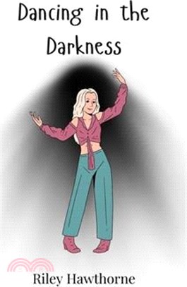 Dancing in the Darkness