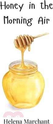 Honey in the Morning Air