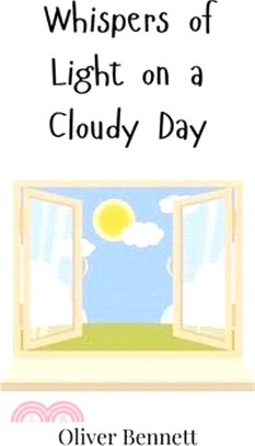 Whispers of Light on a Cloudy Day