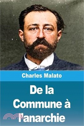 De la Commune à l'anarchie