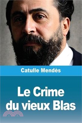 Le Crime du vieux Blas