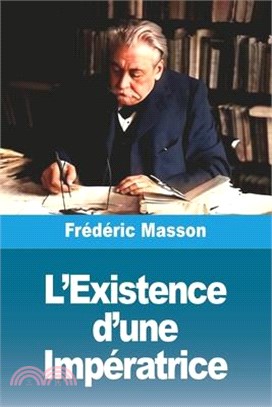 L'Existence d'une Impératrice