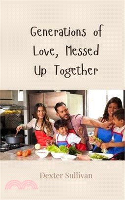 Generations of Love, Messed Up Together