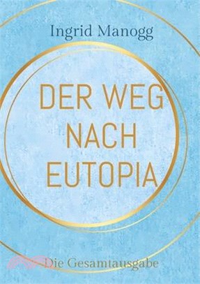 Der Weg nach Eutopia