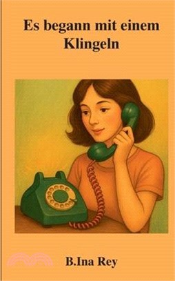 Es begann mit einem Klingeln