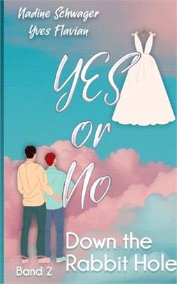 Yes or No 2: Down the Rabbit Hole