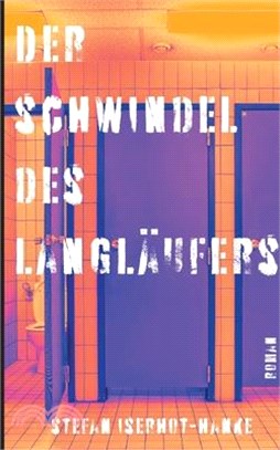 Der Schwindel des Langläufers: Roman