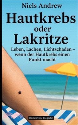 Hautkrebs oder Lakritze