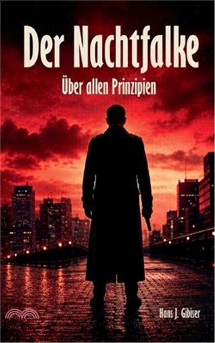 Der Nachtfalke: Über allen Prinzipien