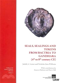 Seals, Sealings and Tokens from Bactria to Gandhara (4th to 8th Century CE)―Studies in the Aman Ur Rahman Collection