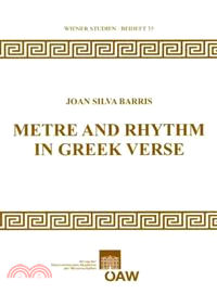 Metre and Rhythm in Greek Verse