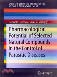 Pharmacological Potential of Selected Natural Compounds in the Control of Parasitic Diseases